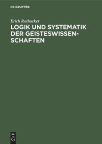 Vorderes Coverbild Logik und Systematik der Geisteswissenschaften