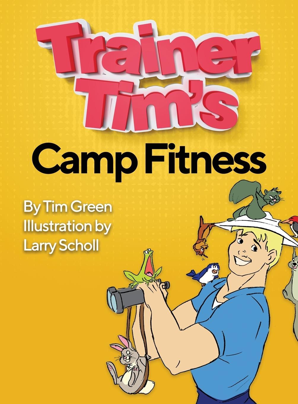 Vorderes Coverbild Trainer Tim's Camp Fitness