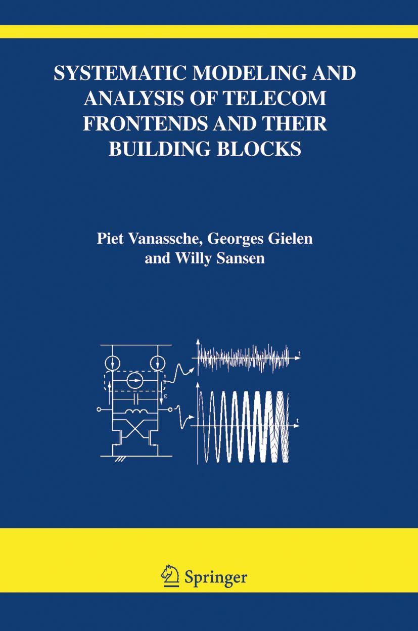 Vorderes Coverbild Systematic Modeling and Analysis of Telecom Frontends and Their Building Blocks