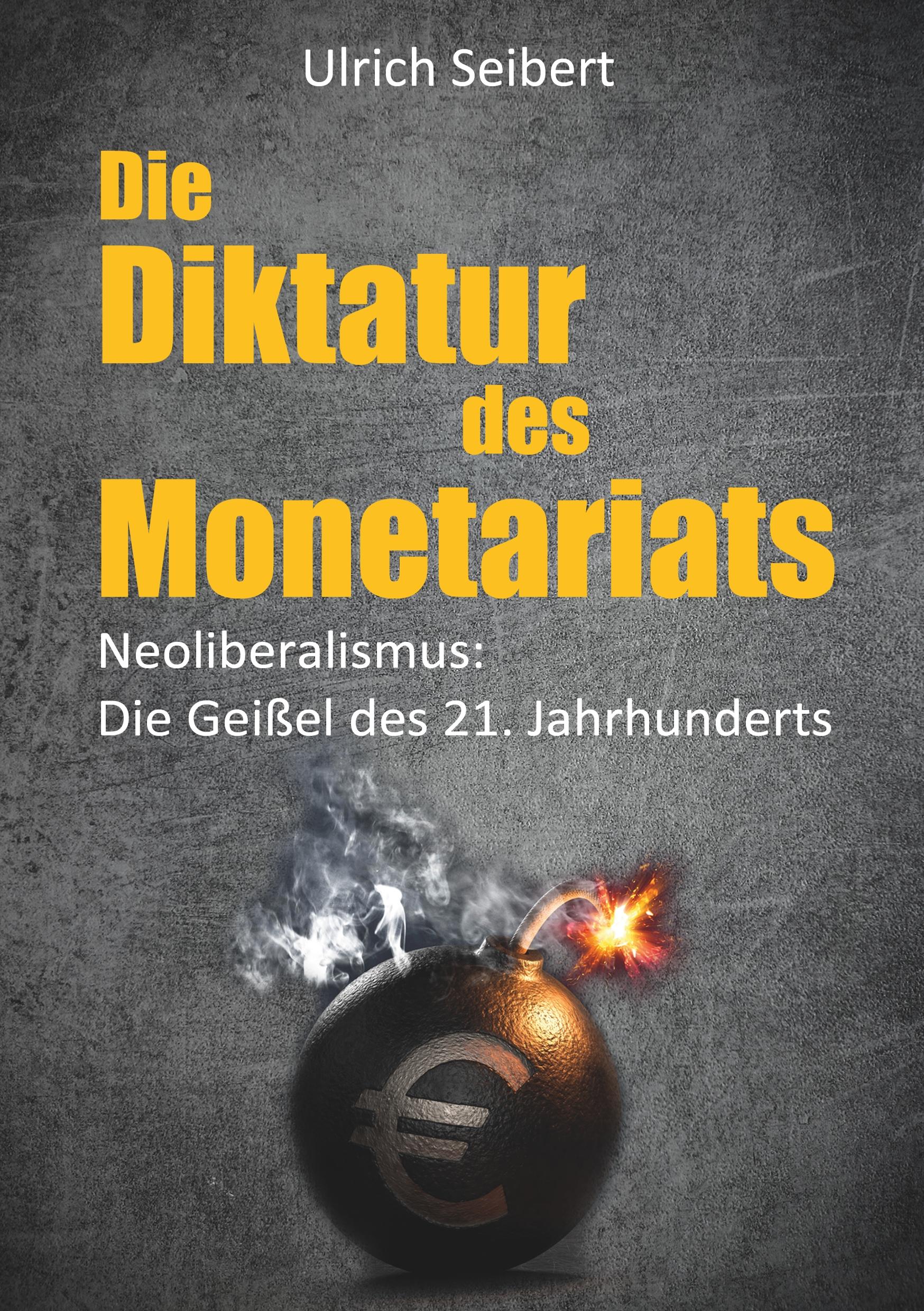Vorderes Coverbild Die Diktatur des Monetariats