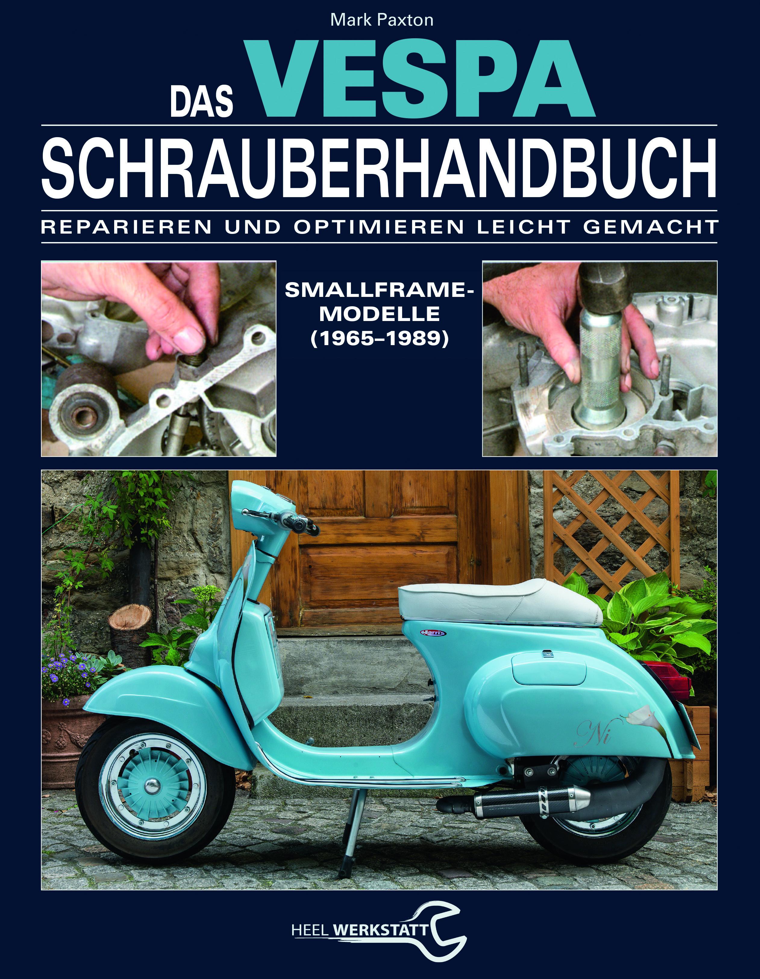 Vorderes Coverbild Das Vespa Schrauberhandbuch