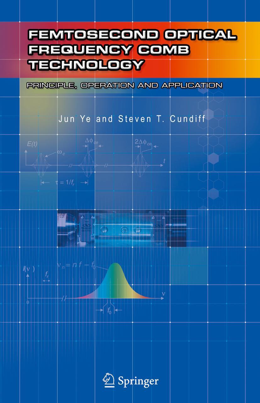 Vorderes Coverbild Femtosecond Optical Frequency Comb: Principle, Operation and Applications