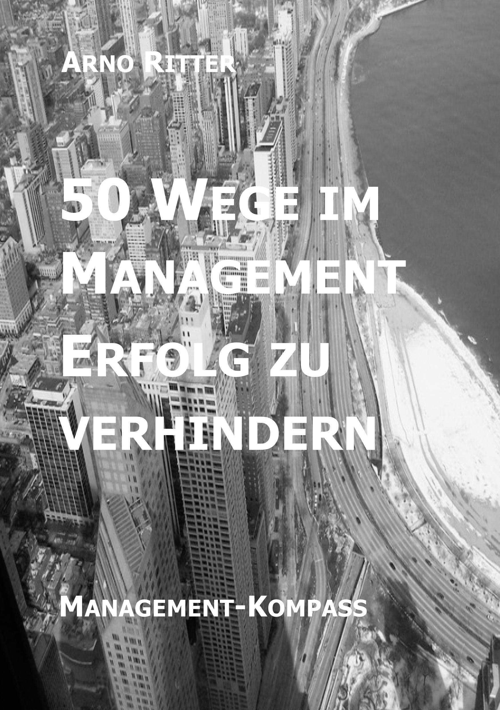 Vorderes Coverbild 50 Wege im Management Erfolg zu verhindern