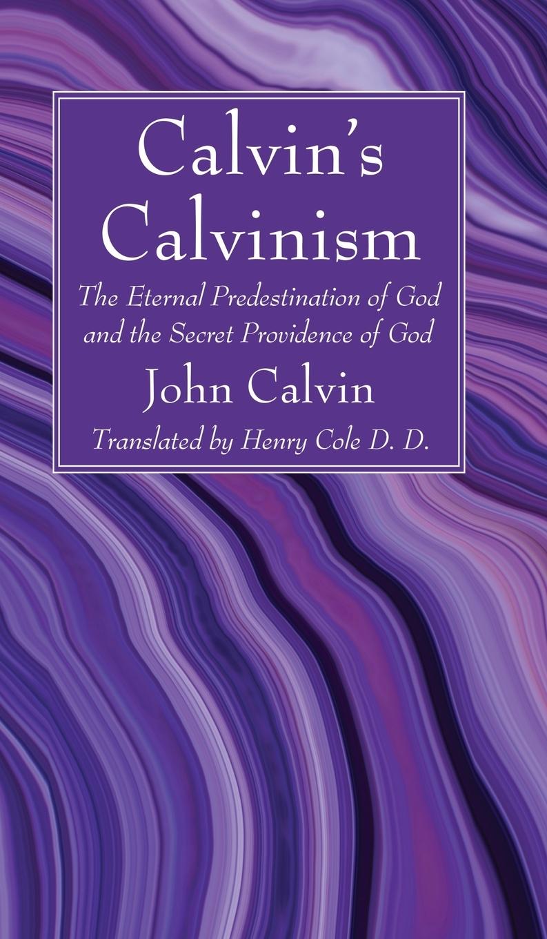 Vorderes Coverbild Calvin's Calvinism