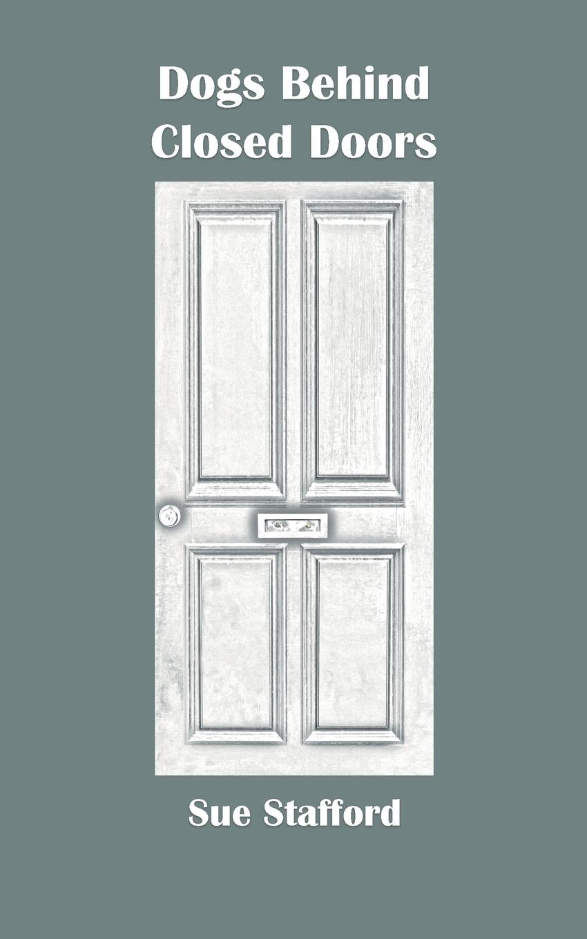 Vorderes Coverbild Dogs Behind Closed Doors