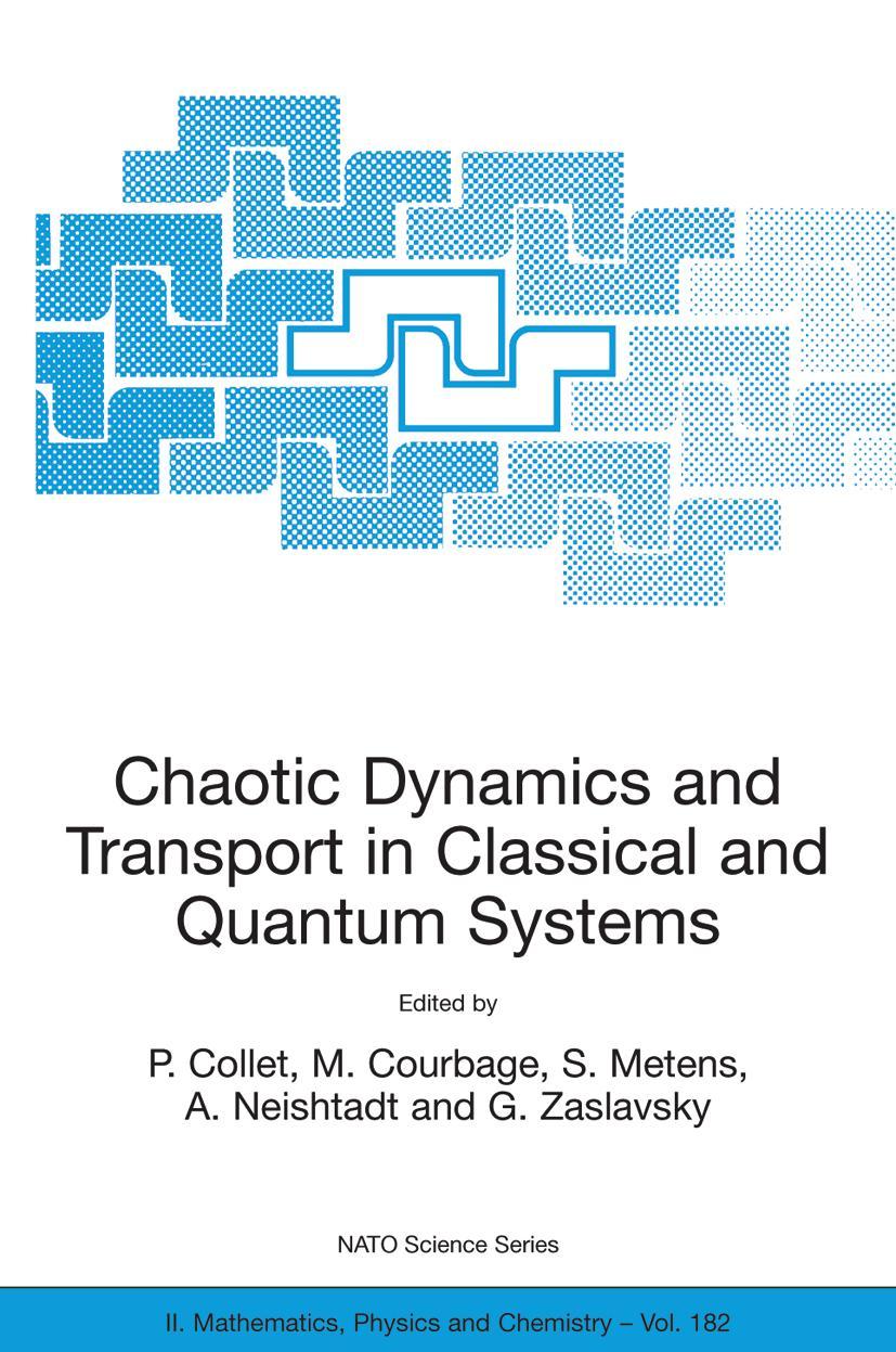 Vorderes Coverbild Chaotic Dynamics and Transport in Classical and Quantum Systems