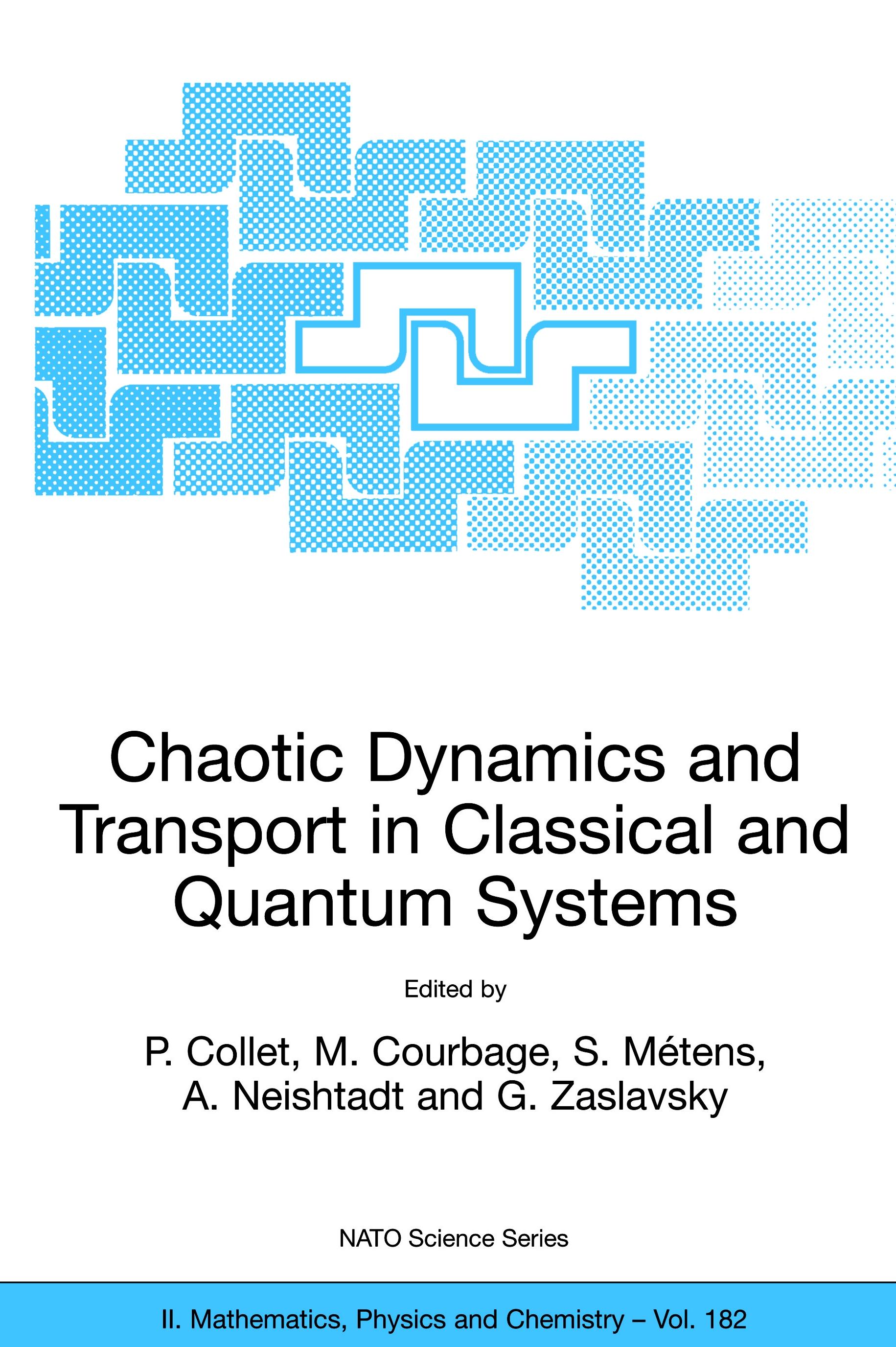 Vorderes Coverbild Chaotic Dynamics and Transport in Classical and Quantum Systems