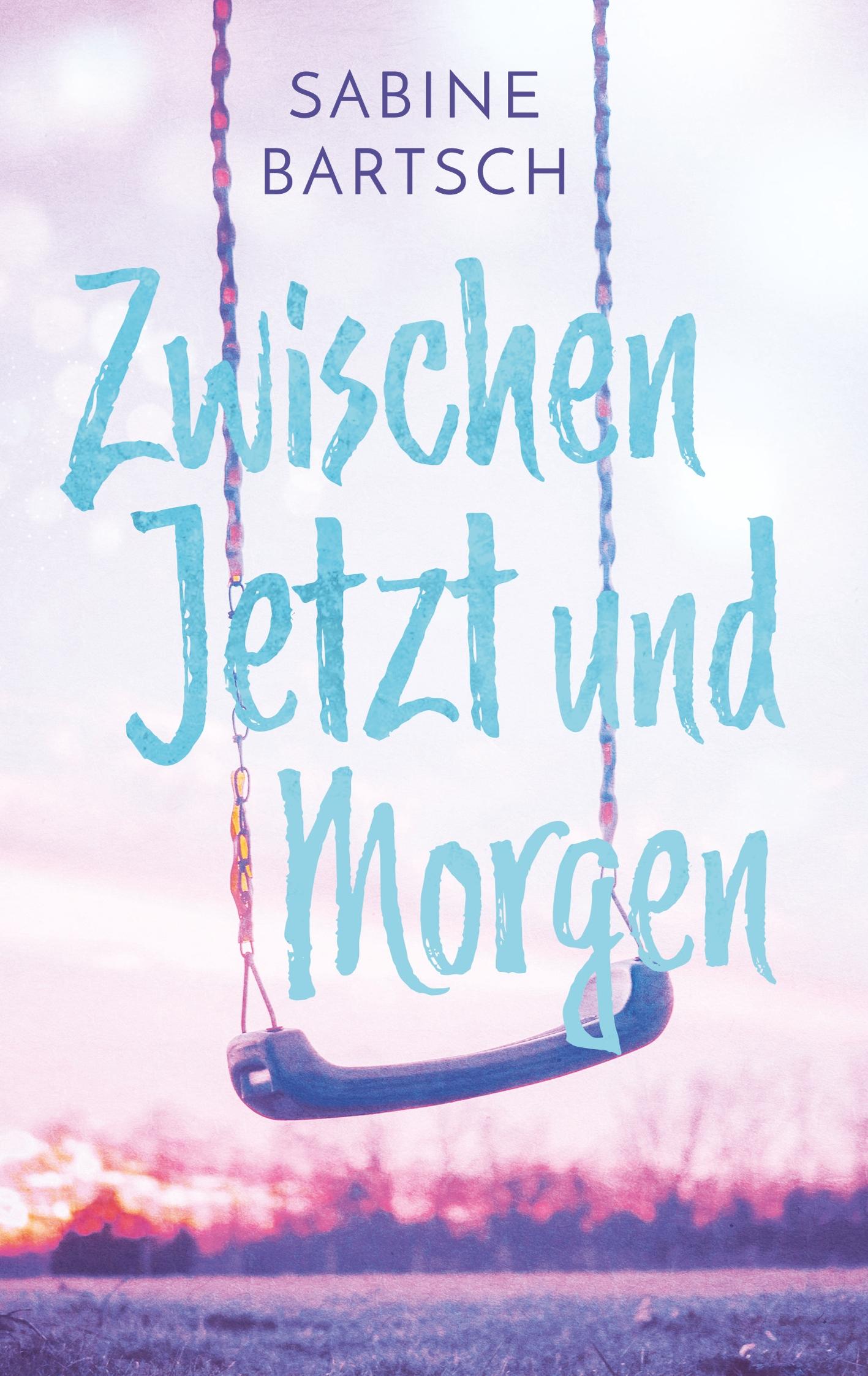 Vorderes Coverbild Zwischen Jetzt und Morgen