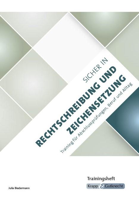 Vorderes Coverbild Sicher in Rechtschreibung und Zeichensetzung - Trainingsheft