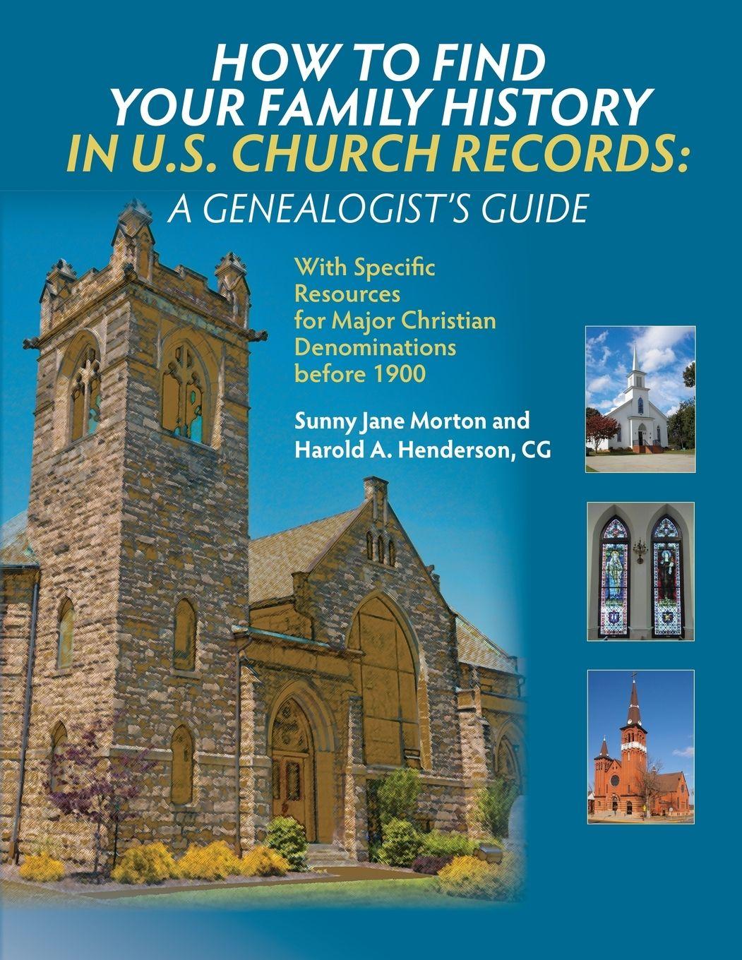Vorderes Coverbild How to Find Your Family History in U.S. Church Records