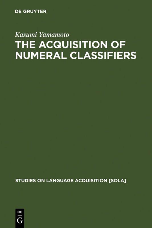 Vorderes Coverbild The Acquisition of Numeral Classifiers