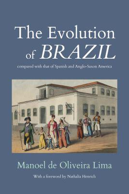 Vorderes Coverbild The Evolution of Brazil