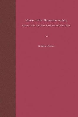 Vorderes Coverbild Myths of the Plantation Society