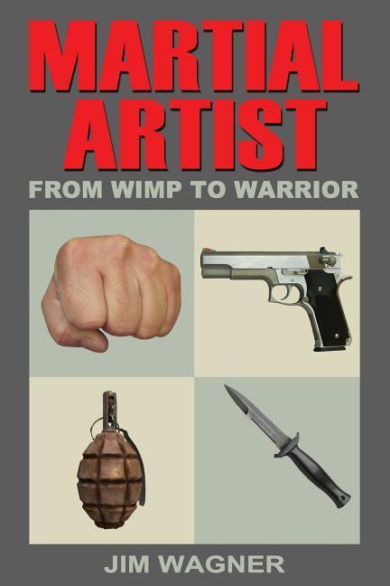 Vorderes Coverbild Martial Artist: From Wimp to Warrior