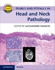 Vorderes Coverbild Pearls and Pitfalls in Head and Neck Pathology with Online Resource