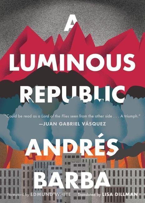 Vorderes Coverbild A Luminous Republic