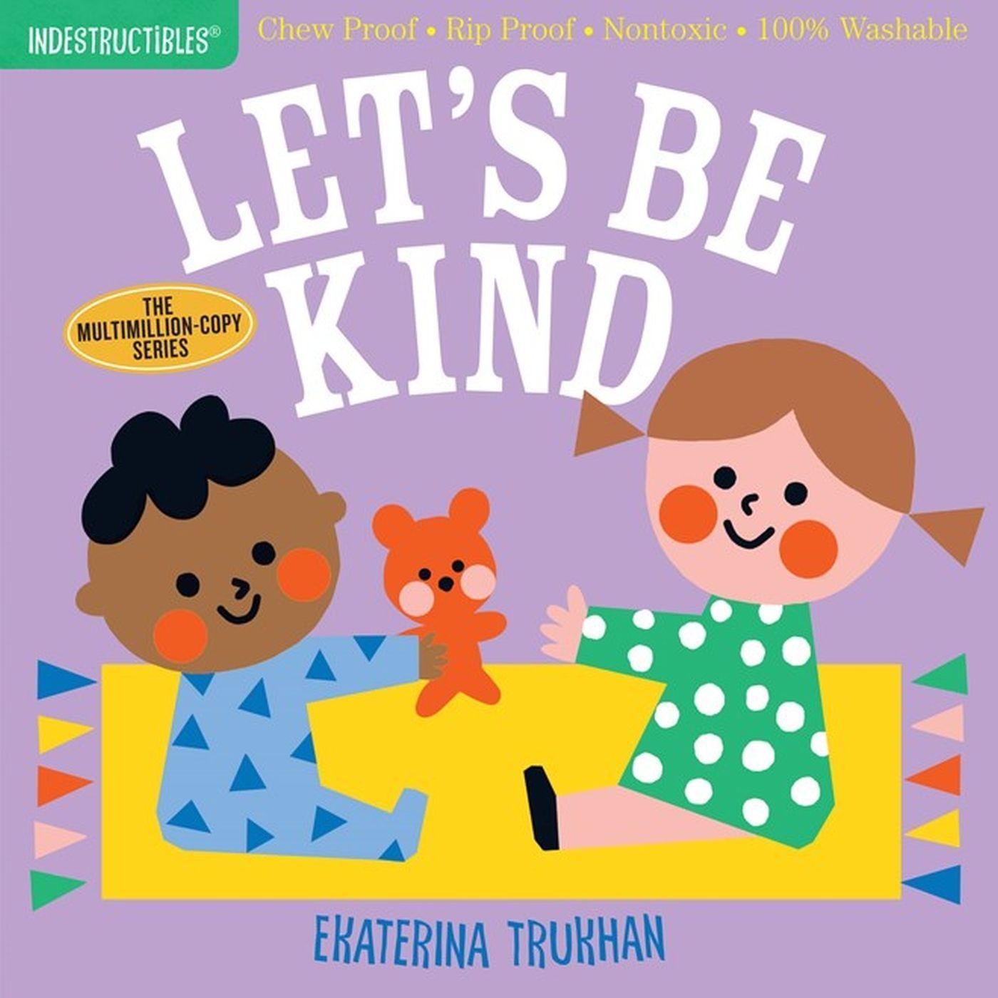 Vorderes Coverbild Indestructibles: Let's Be Kind (a First Book of Manners)