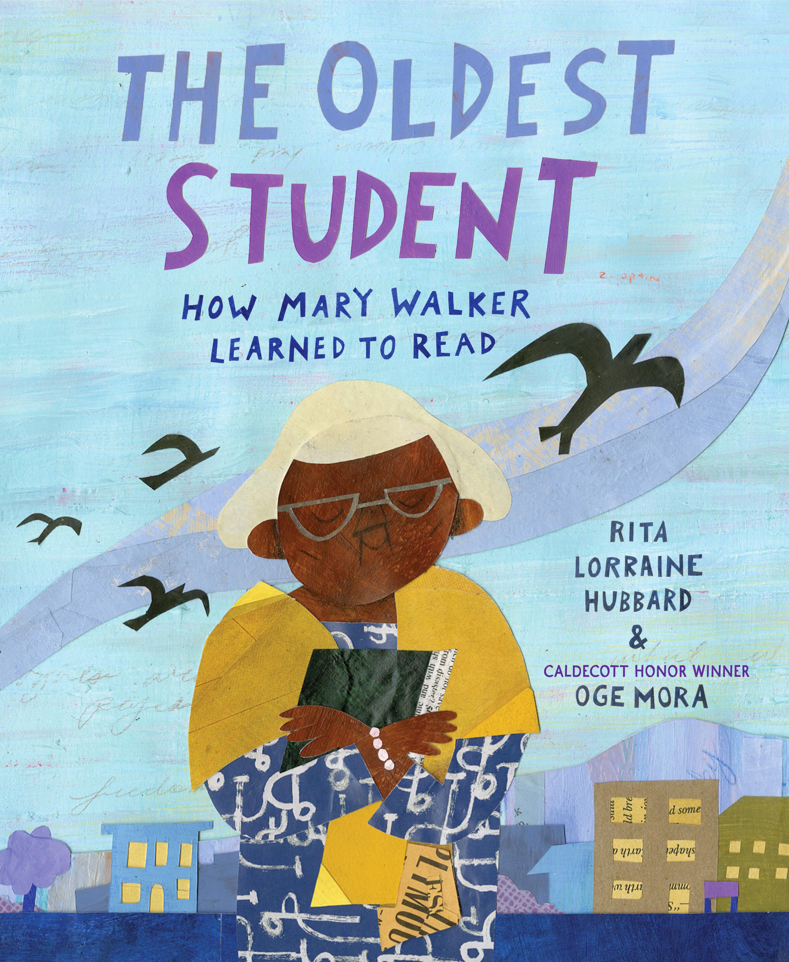 Vorderes Coverbild The Oldest Student: How Mary Walker Learned to Read