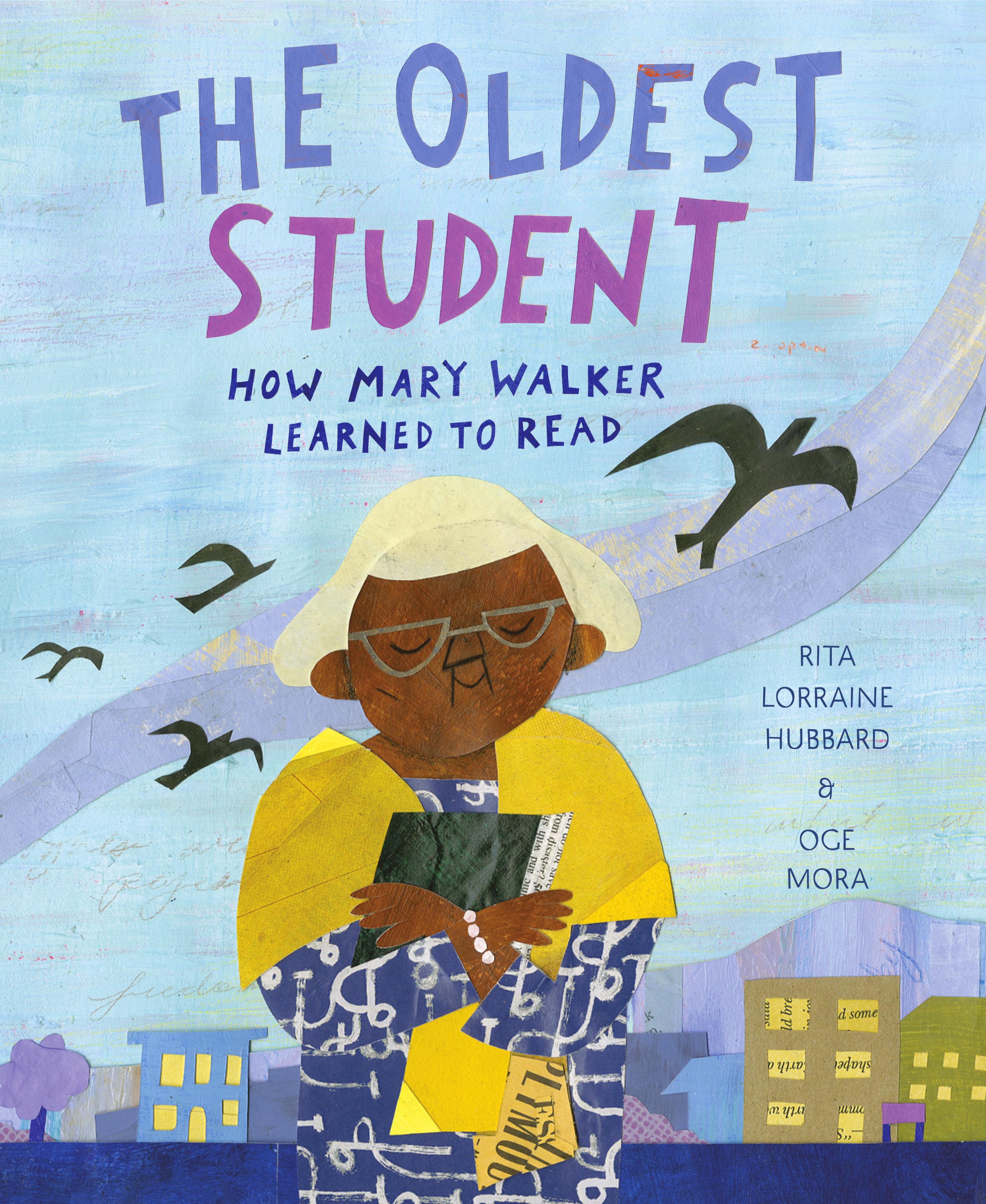 Vorderes Coverbild The Oldest Student: How Mary Walker Learned to Read