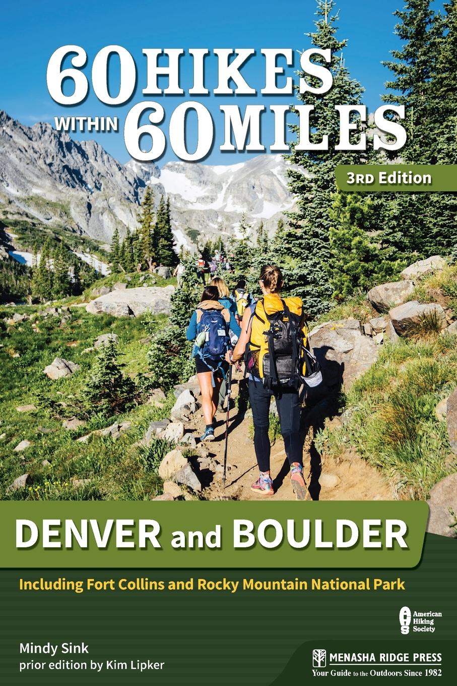 Vorderes Coverbild 60 Hikes Within 60 Miles: Denver and Boulder