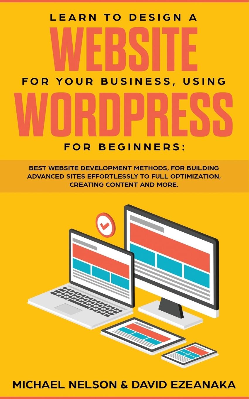 Vorderes Coverbild Learn to Design a Website for Your Business, Using WordPress for Beginners