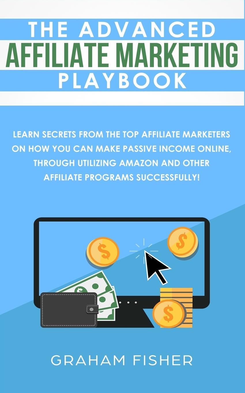 Vorderes Coverbild The Advanced Affiliate Marketing Playbook