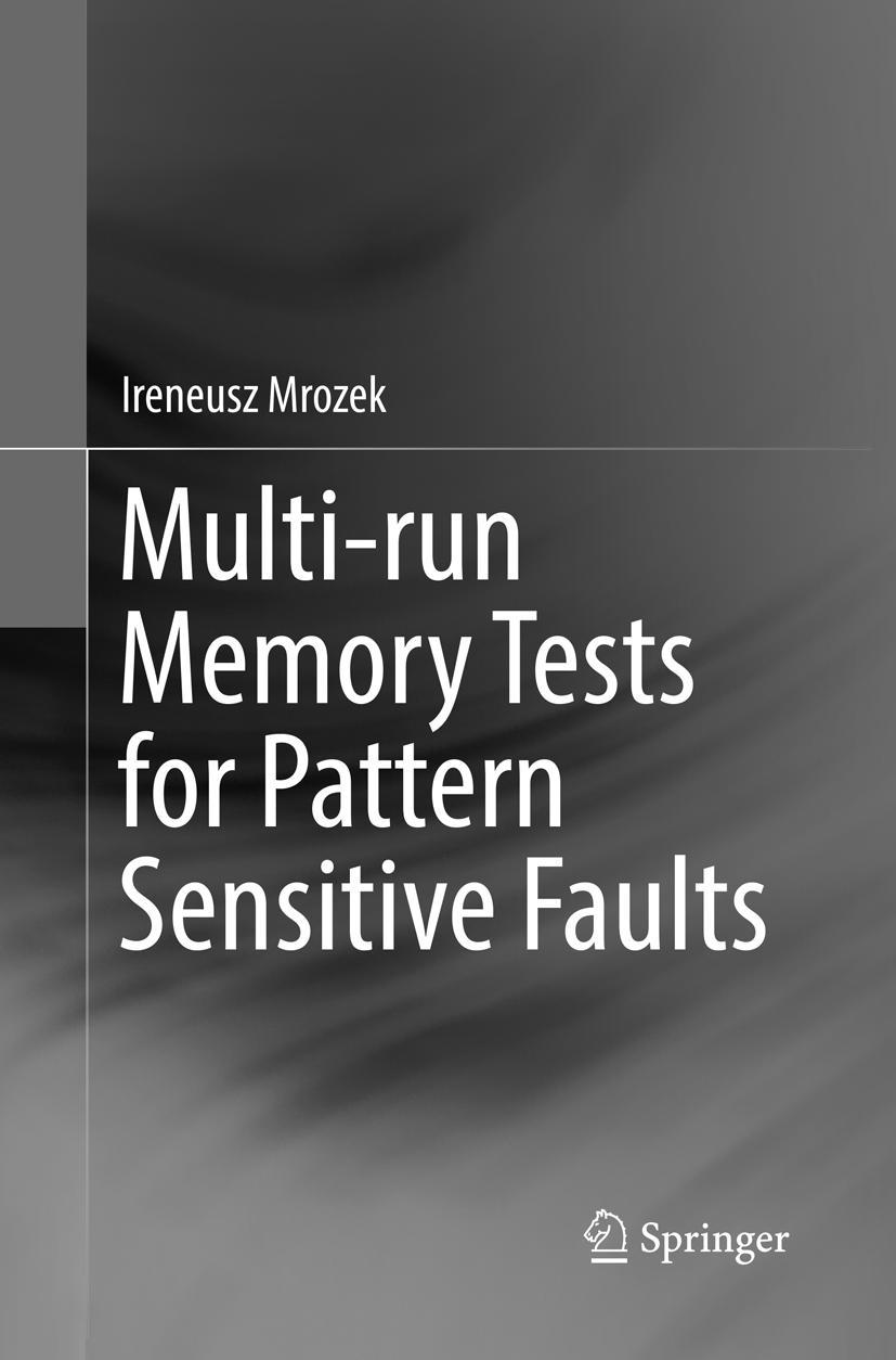 Vorderes Coverbild Multi-run Memory Tests for Pattern Sensitive Faults