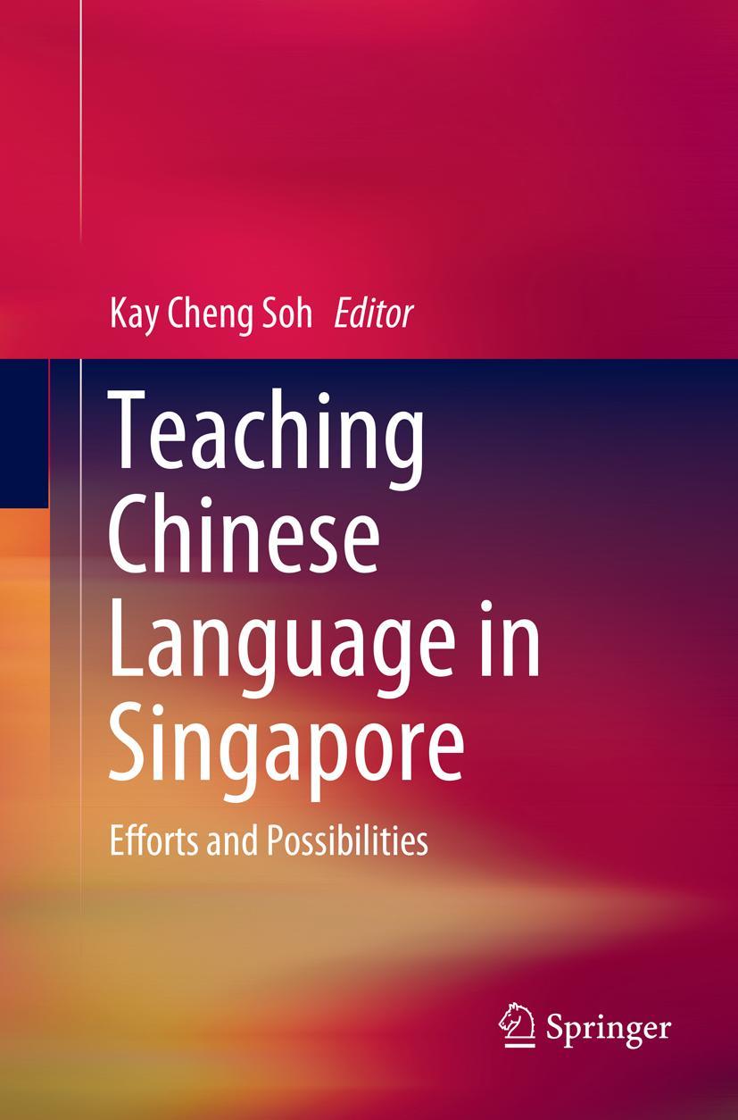 Vorderes Coverbild Teaching Chinese Language in Singapore