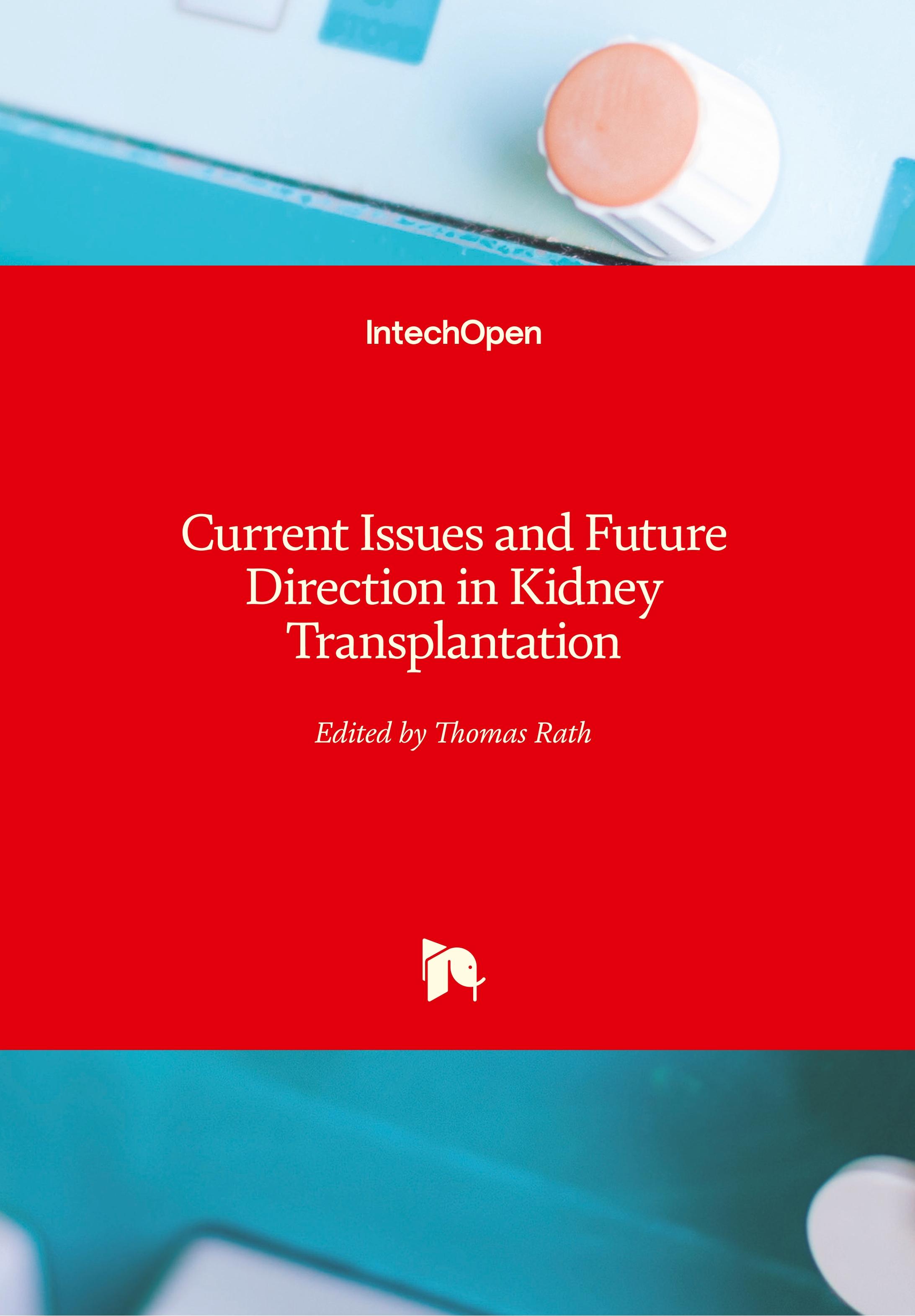Vorderes Coverbild Current Issues and Future Direction in Kidney Transplantation