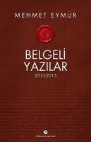 Vorderes Coverbild Belgeli Yazilar 2013 - 2015