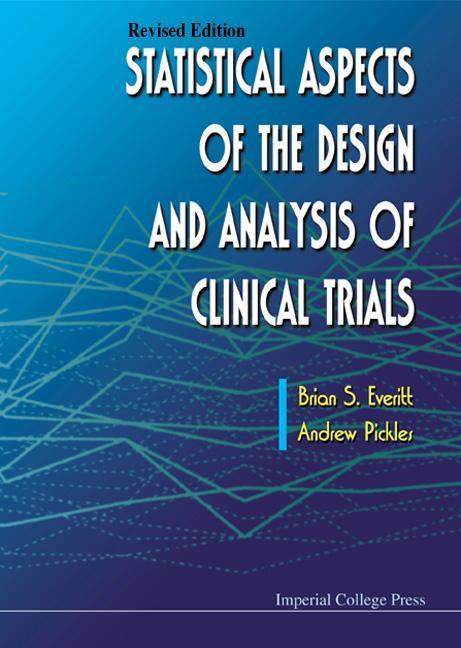 Vorderes Coverbild Statistical Aspects of the Design and Analysis of Clinical Trials (Revised Edition)
