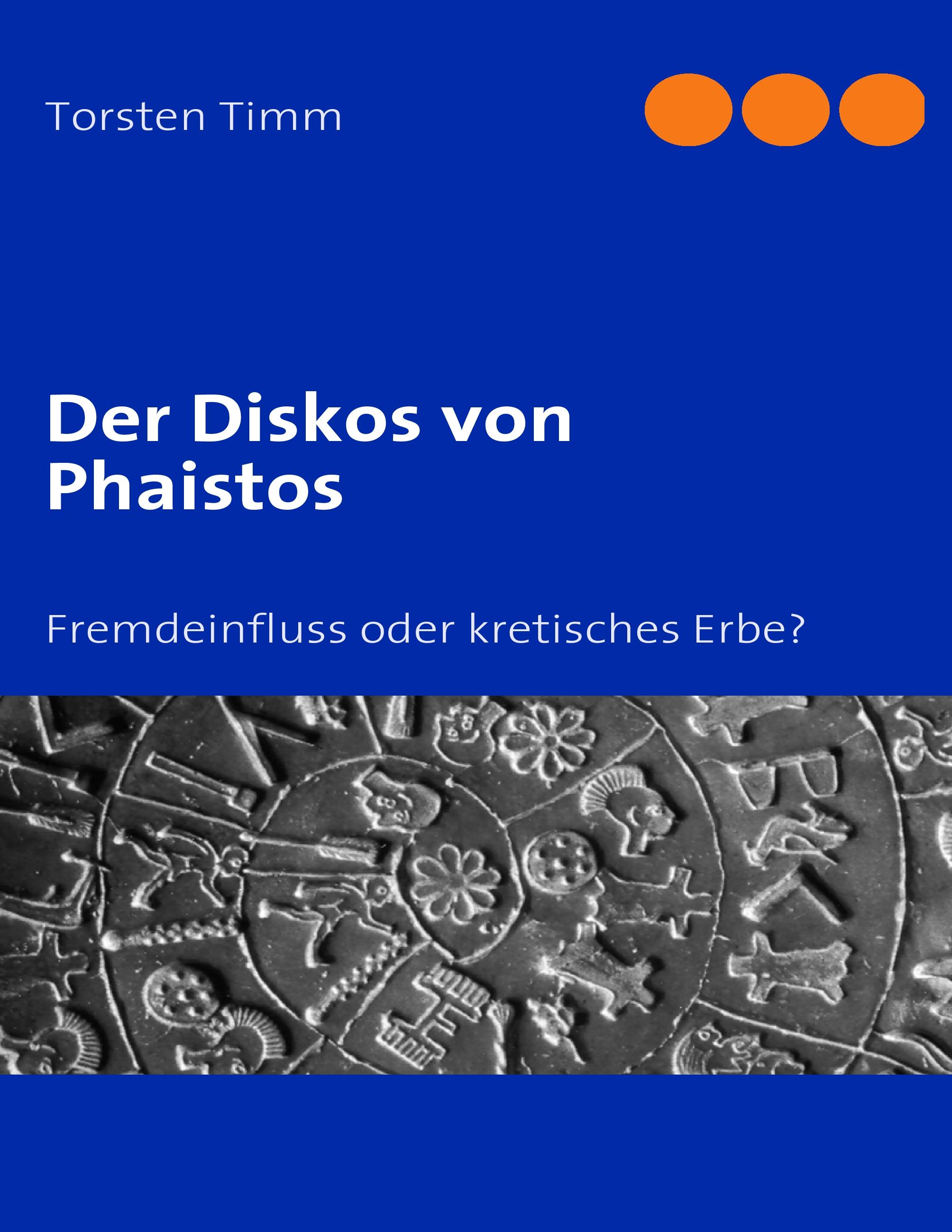 Vorderes Coverbild Der Diskos von Phaistos