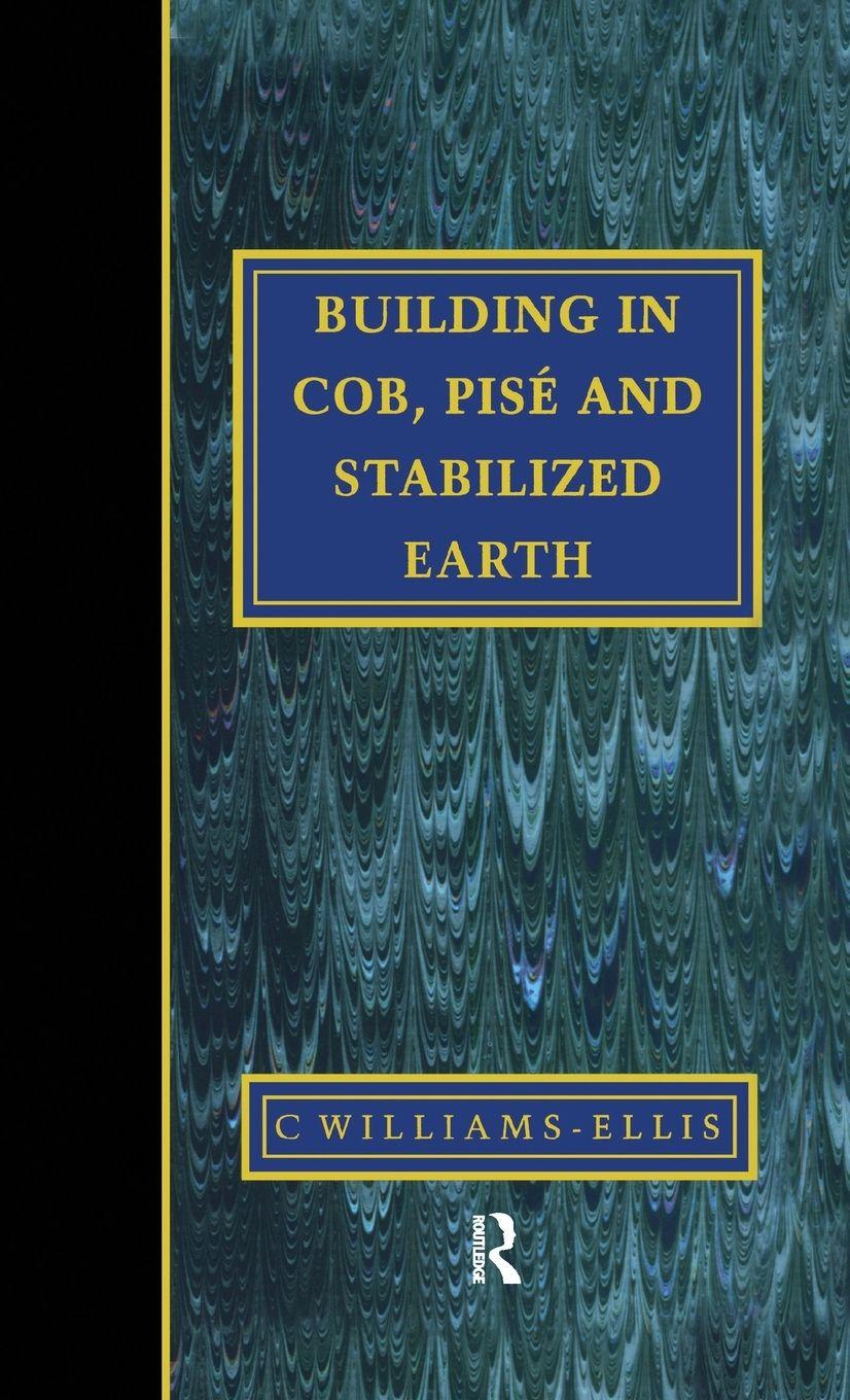 Vorderes Coverbild Building in Cob, Pise and Stabilized Earth