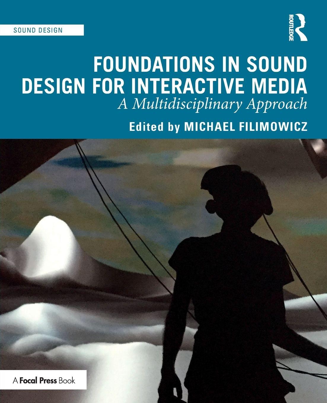 Vorderes Coverbild Foundations in Sound Design for Interactive Media