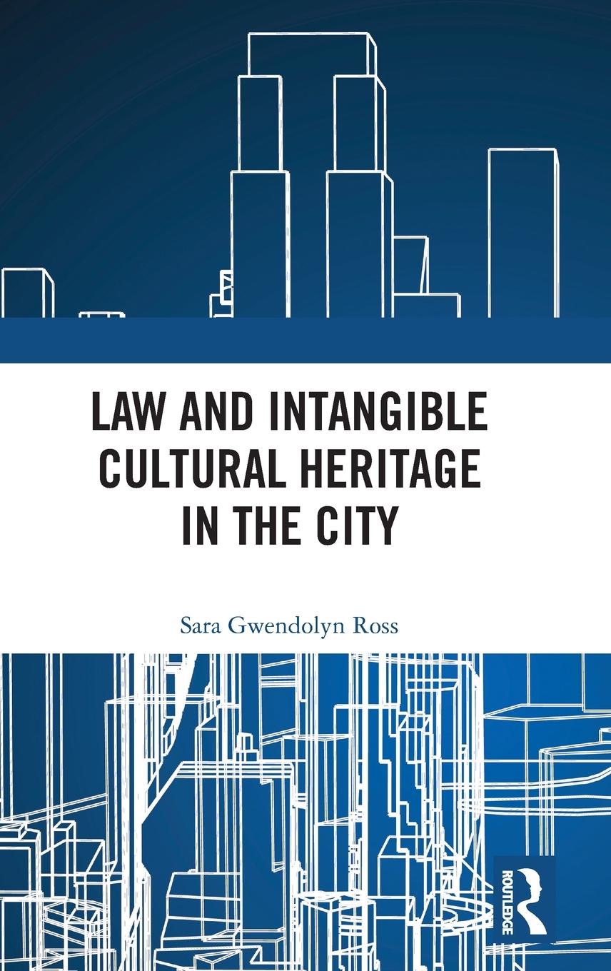 Vorderes Coverbild Law and Intangible Cultural Heritage in the City