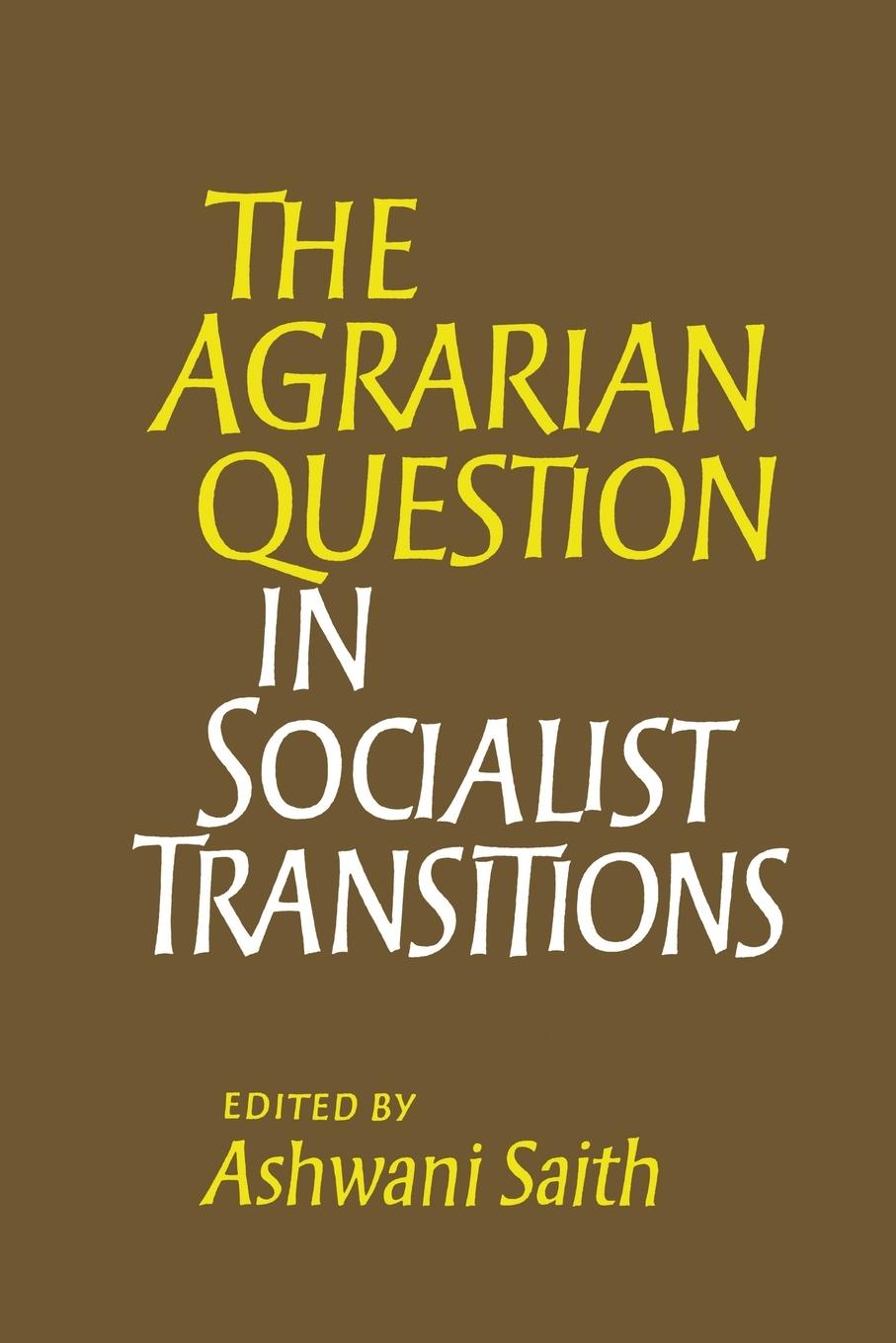 Vorderes Coverbild The Agrarian Question in Socialist Transitions
