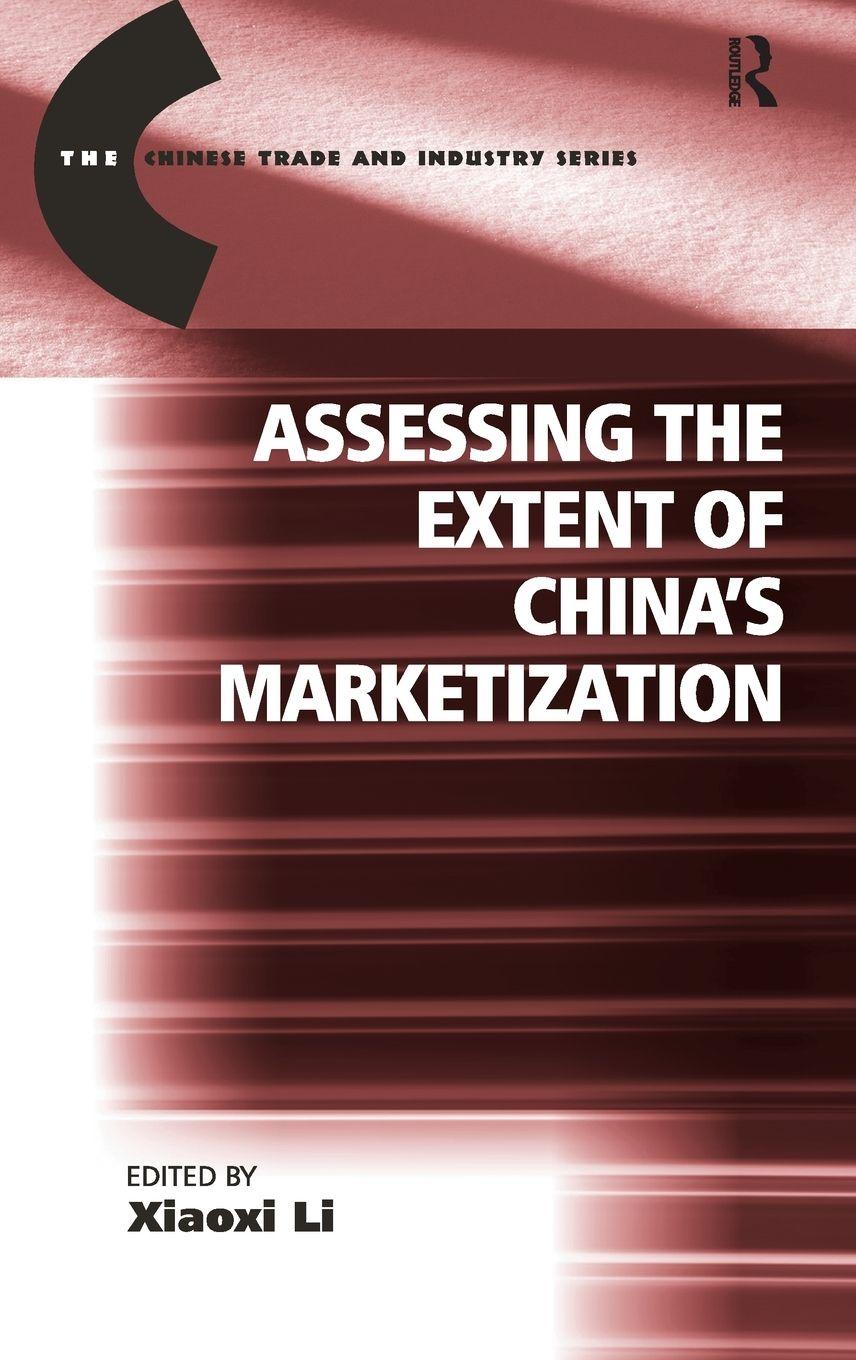 Vorderes Coverbild Assessing the Extent of China's Marketization