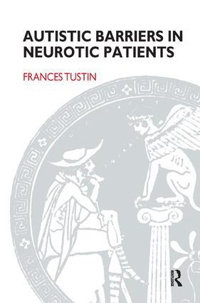 Vorderes Coverbild Autistic Barriers in Neurotic Patients