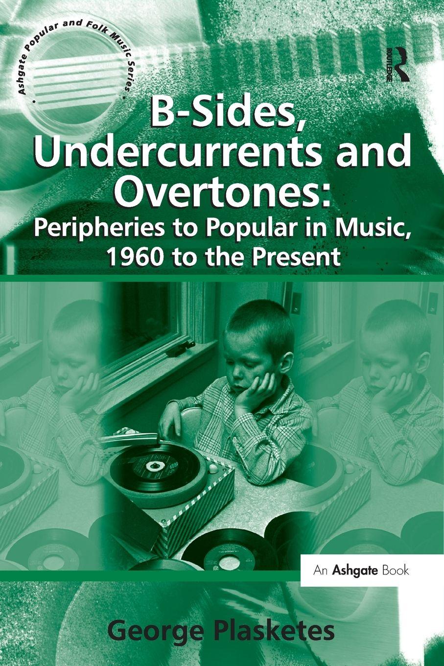 Vorderes Coverbild B-Sides, Undercurrents and Overtones