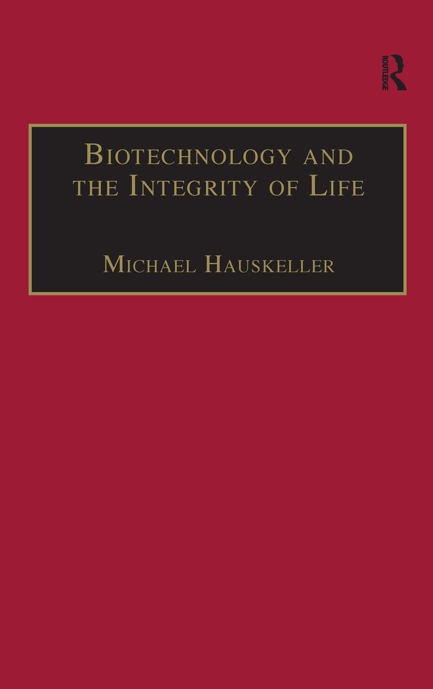 Vorderes Coverbild Biotechnology and the Integrity of Life