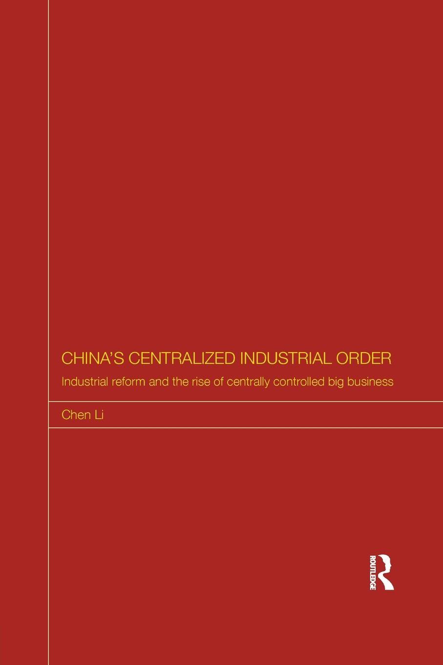 Vorderes Coverbild China's Centralized Industrial Order