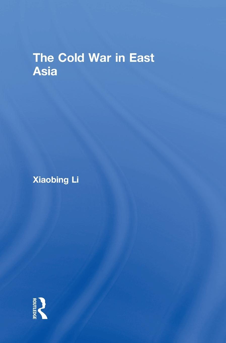 Vorderes Coverbild The Cold War in East Asia