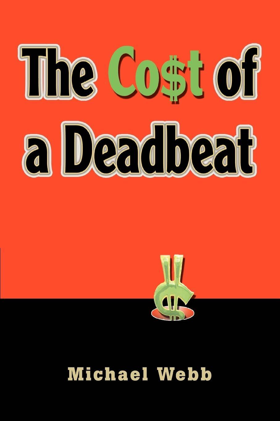 Vorderes Coverbild The Cost of a Deadbeat