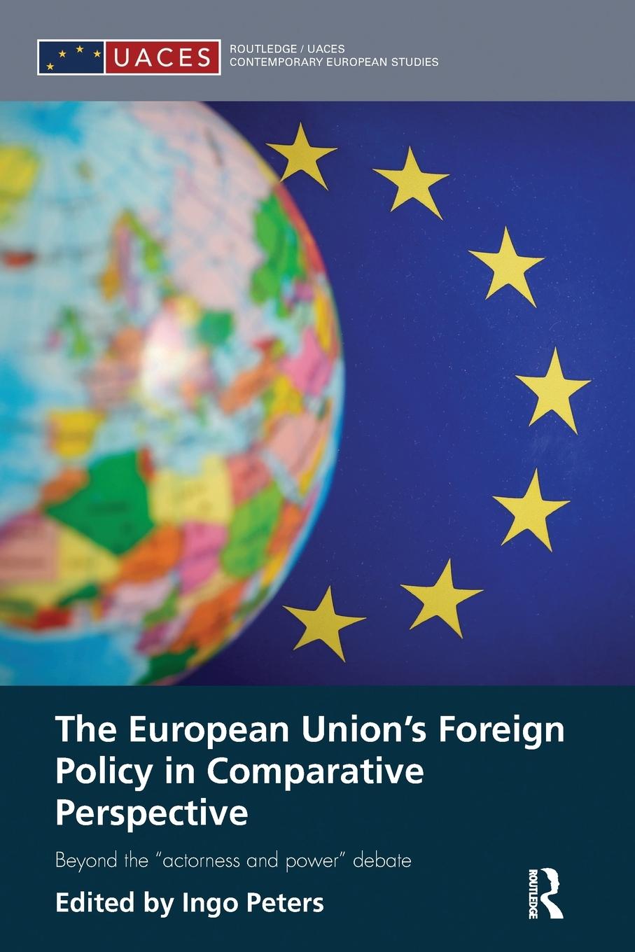 Vorderes Coverbild The European Union's Foreign Policy in Comparative Perspective