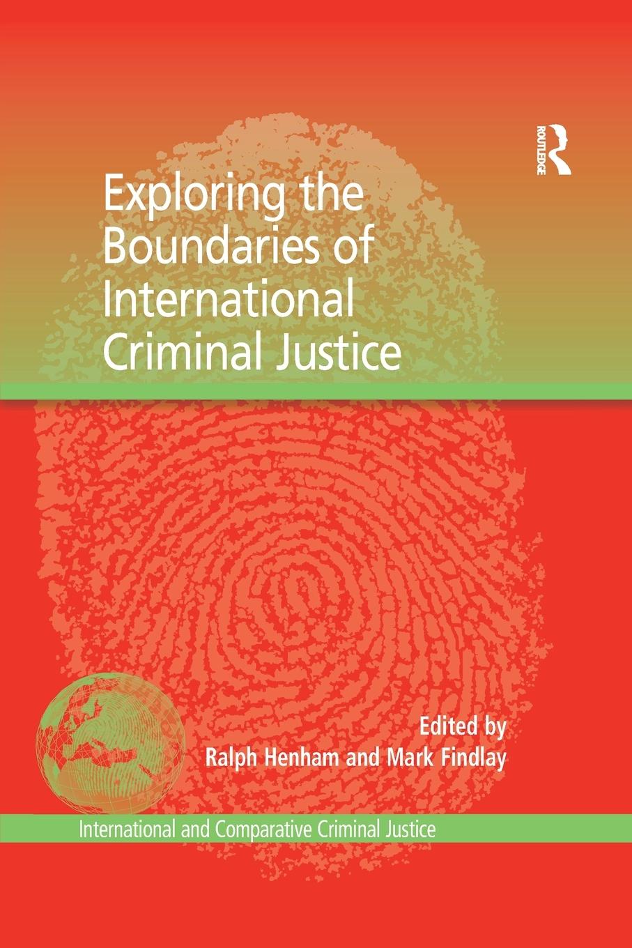 Vorderes Coverbild Exploring the Boundaries of International Criminal Justice