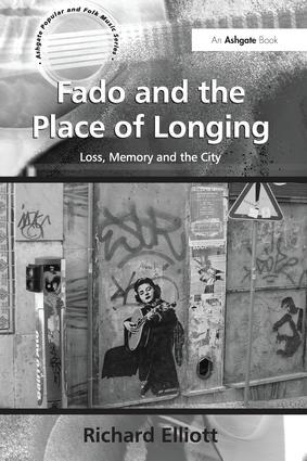 Vorderes Coverbild Fado and the Place of Longing