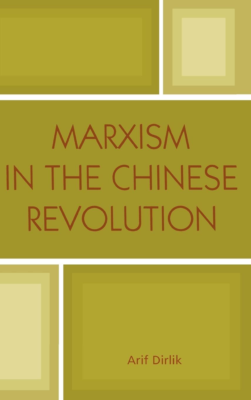 Vorderes Coverbild Marxism in the Chinese Revolution