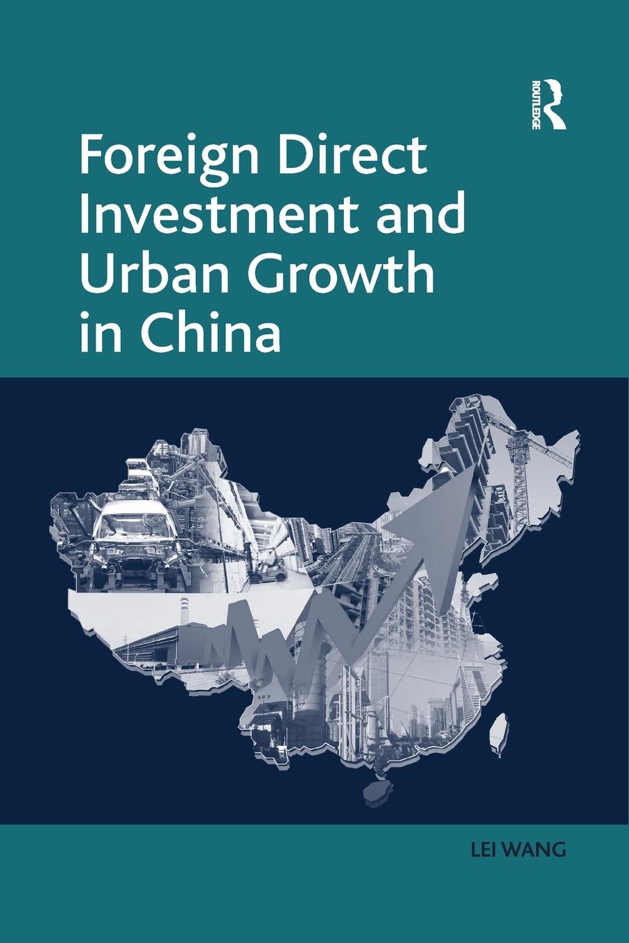 Vorderes Coverbild Foreign Direct Investment and Urban Growth in China