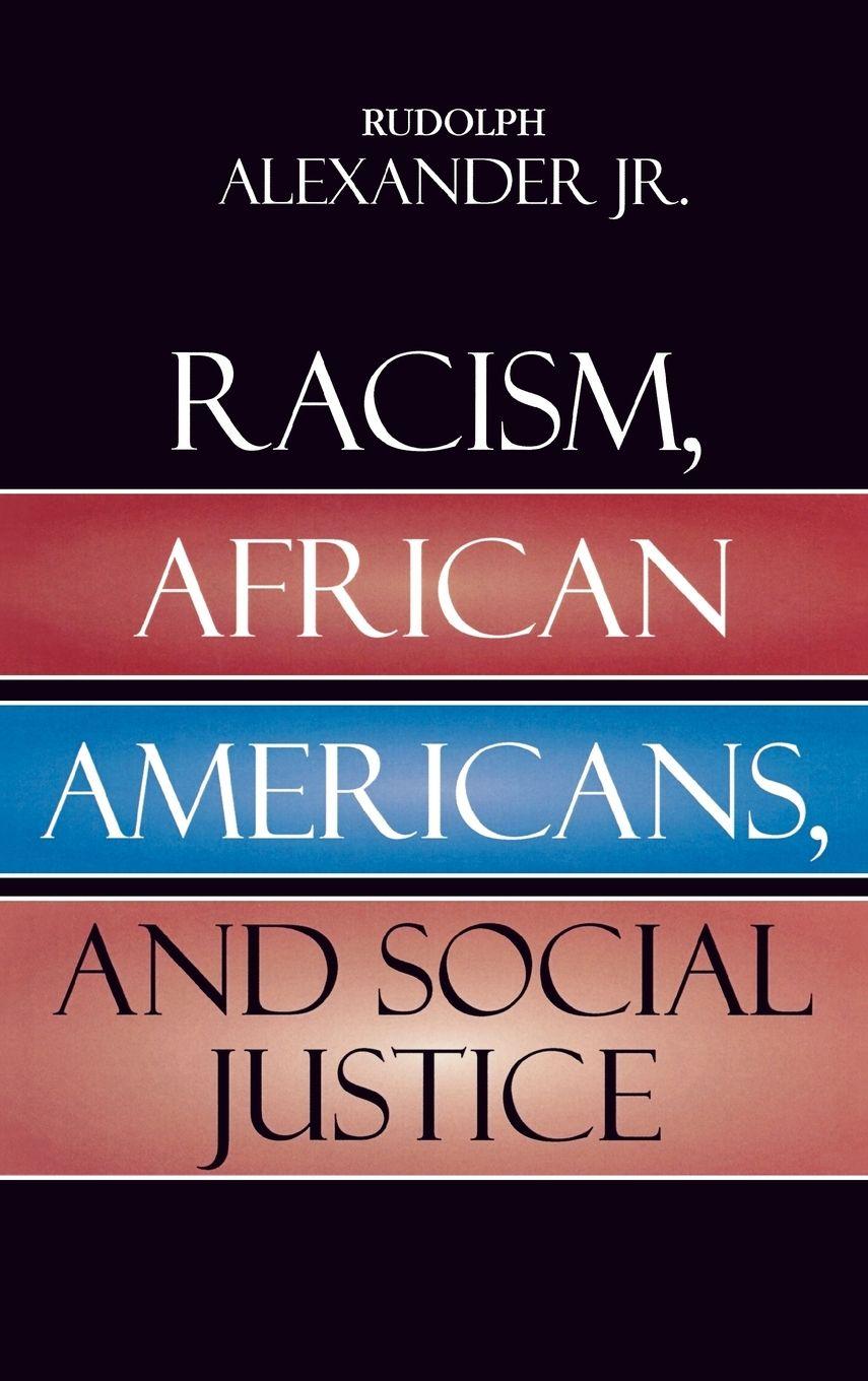 Vorderes Coverbild Racism, African Americans, and Social Justice