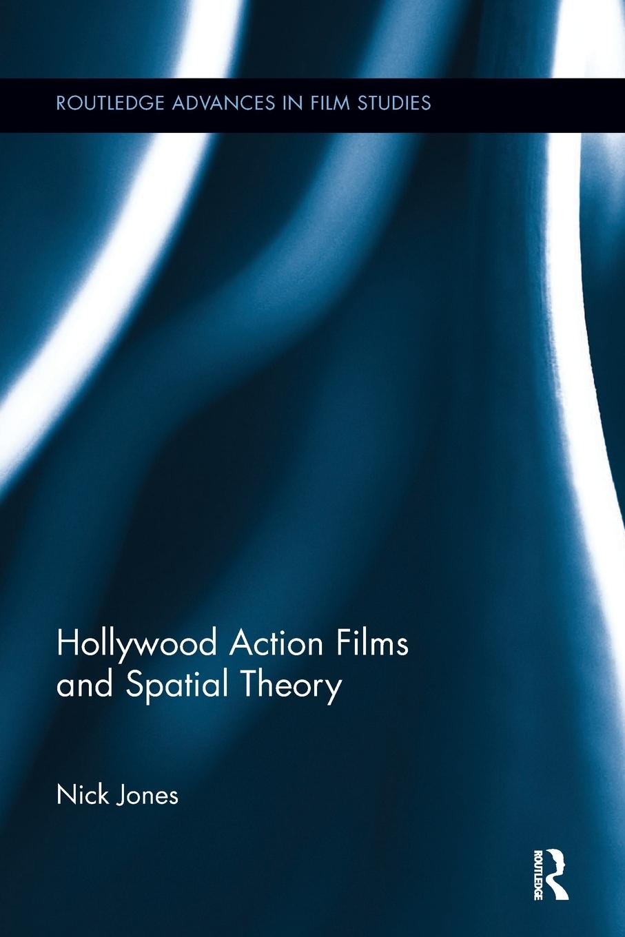 Vorderes Coverbild Hollywood Action Films and Spatial Theory